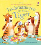 Zanna Davidson: Gutes Benehmen leicht gemacht: Tischmanieren für kleine Tiger - gebunden