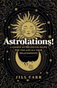 Jill Carr: Astrolations! - Taschenbuch