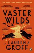 Lauren Groff: The Vaster Wilds - Taschenbuch