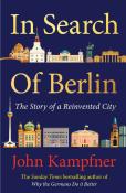 John Kampfner: In Search of Berlin - Taschenbuch