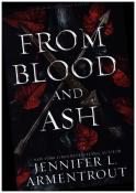 Jennifer L. Armentrout: From Blood and Ash - gebunden