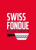 Arnaud Favre: Swiss Fondue - gebunden