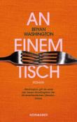 Bryan Washington: An einem Tisch - gebunden