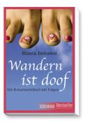 Blanca Imboden: Wandern ist doof - Taschenbuch
