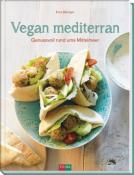 Erica Bänziger: Vegan mediterran - gebunden