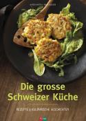 Erika Lüscher: Die grosse Schweizer Küche - gebunden