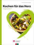 Erica Bänziger: Kochen für das Herz. .5