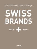 Gregory C. Zäch: SWISS BRANDS II - gebunden