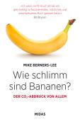 Mike Berners-Lee: Wie schlimm sind Bananen? - gebunden