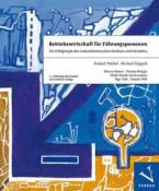 Buchcover mit dem Titel 'Betriebswirtschaft für Führungspersonen'. Abstrakte blaue und gelbe Gestaltung.
