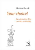 Buchcover mit dem Titel 'Your choice!'. Grafische Darstellung von Figuren, die aufeinander gestapelt sind.