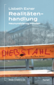 Lisbeth Exner: Realitätenhandlung - gebunden