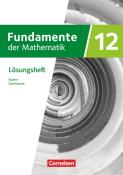 Fundamente der Mathematik - Bayern - 2023 - 12. Jahrgangsstufe - Taschenbuch