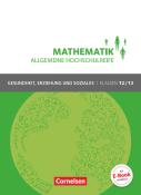 Hildegard Michael: Mathematik - Allgemeine Hochschulreife - Gesundheit, Erziehung und Soziales - Klasse 12/13 - Taschenbuch