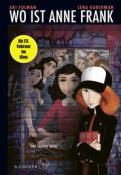Lena Guberman: Wo ist Anne Frank - Eine Graphic Novel - gebunden
