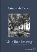 Günter de Bruyn: Mein Brandenburg - gebunden