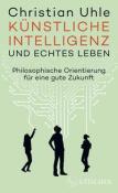 Christian Uhle: Künstliche Intelligenz und echtes Leben - gebunden