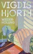 Vigdis Hjorth: Wiederholung - gebunden