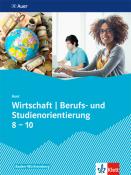 Auer Wirtschaft - Berufs- und Studienorientierung. Ausgabe Baden-Württemberg - gebunden