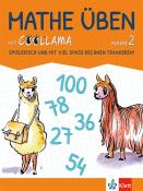 Mathe üben mit Coollama 2. Spielerisch und mit viel Spass Rechnen trainieren! - geheftet