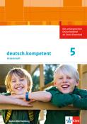 deutsch.kompetent 5. Ausgabe Baden-Württemberg - Taschenbuch