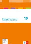 Deutsch kompetent 10. Ausgabe Bayern - Taschenbuch