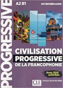 Civilisation progressive de la francophonie - Niveau intermédiaire - Taschenbuch