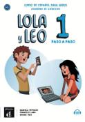 Lola y Leo, paso a paso - Cuaderno de ejercicios + Audio descargable MP3. Vol.1 - Taschenbuch