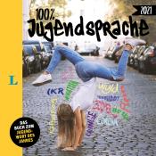 100 Prozent Jugendsprache 2021 - Taschenbuch