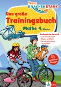 Klett Team Drachenstark: Das große Trainingsbuch Mathe 4. Klasse - Taschenbuch