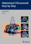 Berthold Block: Abdominal Ultrasound: Step by Step - Taschenbuch