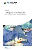 Christian van der Werken: Handbook Orthopaedic Trauma Care - Taschenbuch