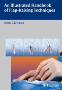Kartik G. Krishnan: An Illustrated Handbook of Flap-Raising Techniques - gebunden