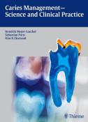 Caries Management - Science and Clinical Practice - gebunden