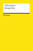 Alfred Jarry: König Ubu. Drama in fünf Aufzügen - Taschenbuch