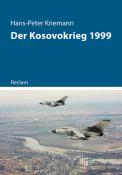 Hans-Peter Kriemann: Der Kosovokrieg 1999 - Taschenbuch