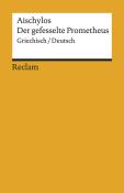 Aischylos: Der gefesselte Prometheus. Griechisch/Deutsch - Taschenbuch