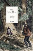 Wilhelm Hauff: Das kalte Herz. Ein Märchen - Taschenbuch