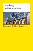 Franziska Gevert: Reclams Städteführer Hamburg. Architektur und Kunst - Taschenbuch