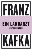 Franz Kafka: Ein Landarzt. Erzählungen - Taschenbuch