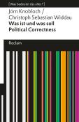 Christoph Sebastian Widdau: Was ist und was soll Political Correctness?. [Was bedeutet das alles?] - Taschenbuch