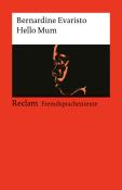 Bernardine Evaristo: Hello Mum. Englischer Text mit deutschen Worterklärungen. Niveau B1 (GER) - Taschenbuch
