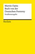 Martin Opitz: Buch von der Deutschen Poeterey (1624). Studienausgabe - Taschenbuch