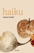 Matsuo Bashô: Haiku - Taschenbuch