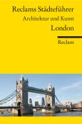 Christoph Höcker: Reclams Städteführer London. Architektur und Kunst - Taschenbuch