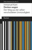 Immanuel Kant: Denken wagen. Der Weg aus der selbstverschuldeten Unmündigkeit. [Was bedeutet das alles?] - Taschenbuch