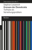 Stephan Lessenich: Grenzen der Demokratie. Teilhabe als Verteilungsproblem. [Was bedeutet das alles?] - Taschenbuch