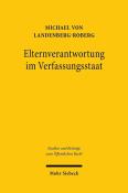 Michael von Landenberg-Roberg: Elternverantwortung im Verfassungsstaat - gebunden