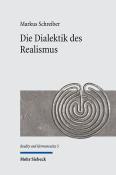 Markus Schreiber: Die Dialektik des Realismus - gebunden