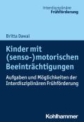 Britta Dawal: Kinder mit (senso-)motorischen Beeinträchtigungen - Taschenbuch